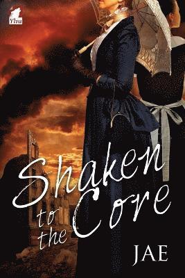 Shaken to the Core 1