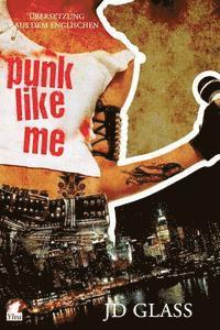 bokomslag Punk Like Me