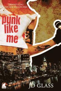 Punk Like Me 1