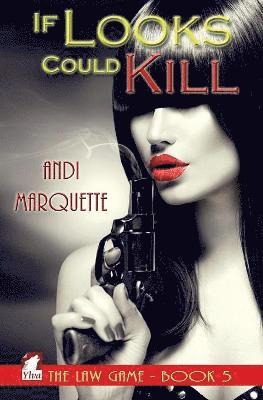 Andi Marquette - If Looks Could Kill, Häftad