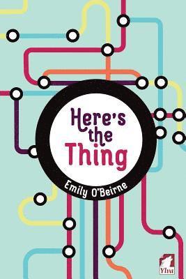 Emily O'Beirne - Here's the Thing, Häftad