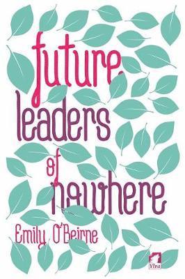 Future Leaders of Nowhere 1