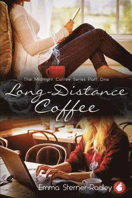 Emma Sterner-Radley - Long-Distance Coffee, Häftad