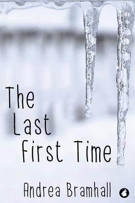 The Last First Time 1