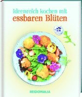 bokomslag Ideenreich kochen mit essbaren Blüten