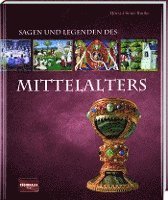 bokomslag Sagen und Legenden des Mittelalters