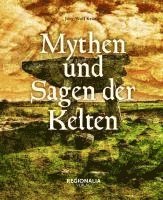 bokomslag Mythen und Sagen der Kelten