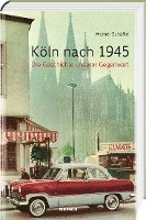 Werner Schäfke - Köln nach 1945, Inbunden