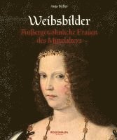Anja Stiller - Weibsbilder, Inbunden