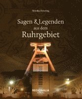 bokomslag Sagen und Legenden aus dem Ruhrgebiet