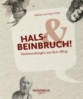 bokomslag Hals- und Beinbruch!