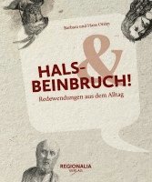 Barbara Otzen, Hans Otzen - Hals- und Beinbruch!, Inbunden