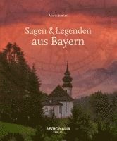 Sagen & Legenden aus Bayern 1