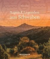 Sagen und Legenden aus Schwaben 1