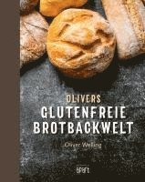 bokomslag Olivers glutenfreie Brotbackwelt