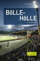 Michael Kibler - Bölle-Hölle, Häftad