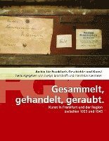 bokomslag Gesammelt, gehandelt, geraubt