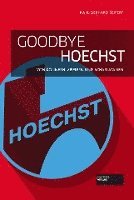 bokomslag Goodbye Hoechst