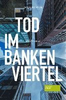 Detlef Fechtner - Tod im Bankenviertel, Häftad. Tillgänglighet: Lägg i varukorg