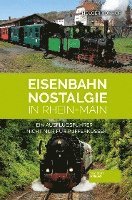 bokomslag Eisenbahn-Nostalgie in Rhein-Main