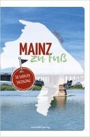 Stefanie Jung - Mainz zu Fuß, Häftad