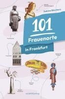 Sabine Börchers - 101 Frauenorte in Frankfurt, Häftad