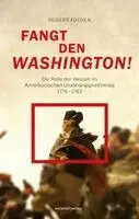 Robert Focken - Fangt den Washington, Inbunden. Tillgänglighet: Lägg i varukorg