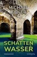 Michael Kibler - Schattenwasser, Häftad