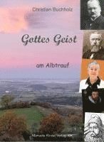 bokomslag Gottes Geist am Albtrauf