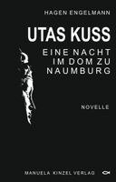 Hagen Engelmann - Utas Kuss, Häftad