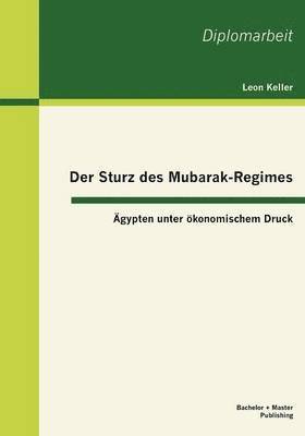 Sturz des Mubarak-Regimes