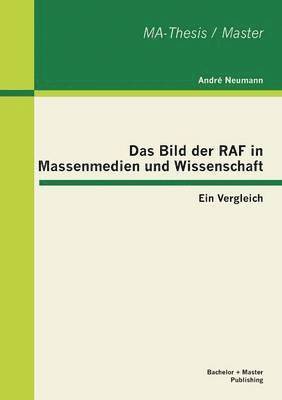 André Neumann, André - Bild der RAF in Massenmedien und Wissenschaft, Häftad