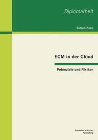 bokomslag ECM in der Cloud - Potenziale und Risiken