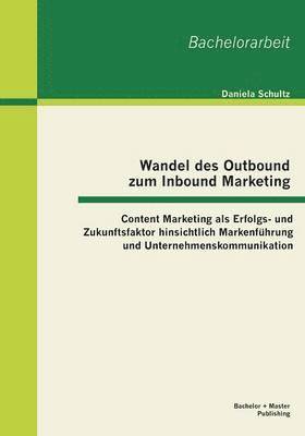 bokomslag Wandel des Outbound zum Inbound Marketing