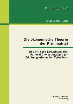 ökonomische Theorie der Kriminalität