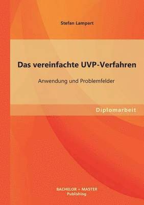 Das vereinfachte UVP-Verfahren 1