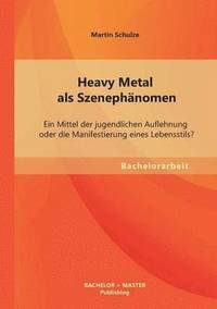 bokomslag Heavy Metal als Szenephanomen