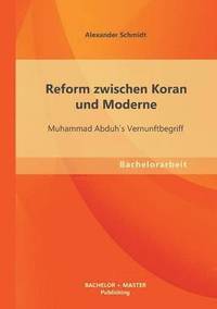 bokomslag Reform zwischen Koran und Moderne
