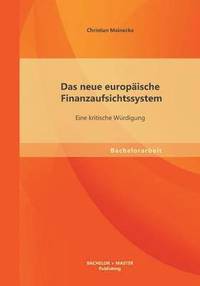 bokomslag Das neue europische Finanzaufsichtssystem