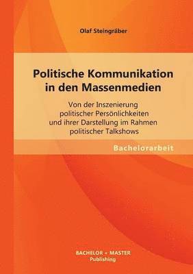 bokomslag Politische Kommunikation in den Massenmedien