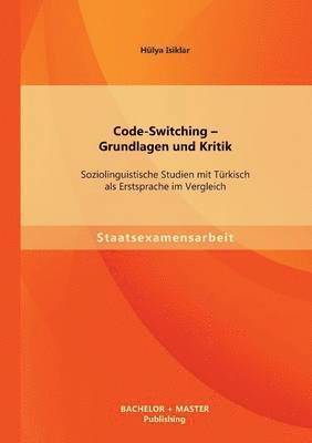 bokomslag Code-Switching - Grundlagen und Kritik