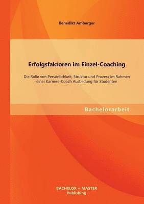 bokomslag Erfolgsfaktoren im Einzel-Coaching