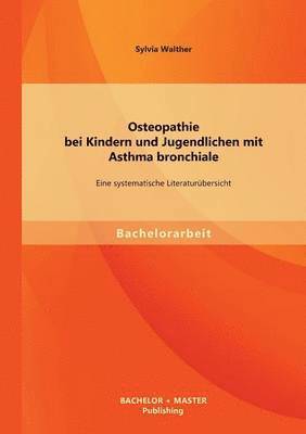 bokomslag Osteopathie bei Kindern und Jugendlichen mit Asthma bronchiale