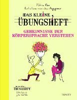 bokomslag Das kleine Übungsheft - Geheimnisse der Körpersprache verstehen