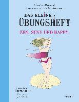 bokomslag Das kleine Übungsheft Zen, sexy und happy