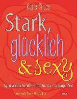 bokomslag Stark, glücklich & sexy