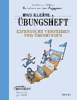 bokomslag Das kleine Übungsheft - Eifersucht verstehen und überwinden