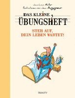 bokomslag Das kleine Übungsheft - Steh auf, dein Leben wartet!