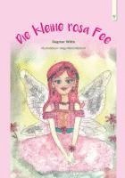 bokomslag Die kleine rosa Fee