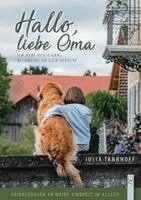 Julia Tannhoff - Hallo, liebe Oma, Häftad